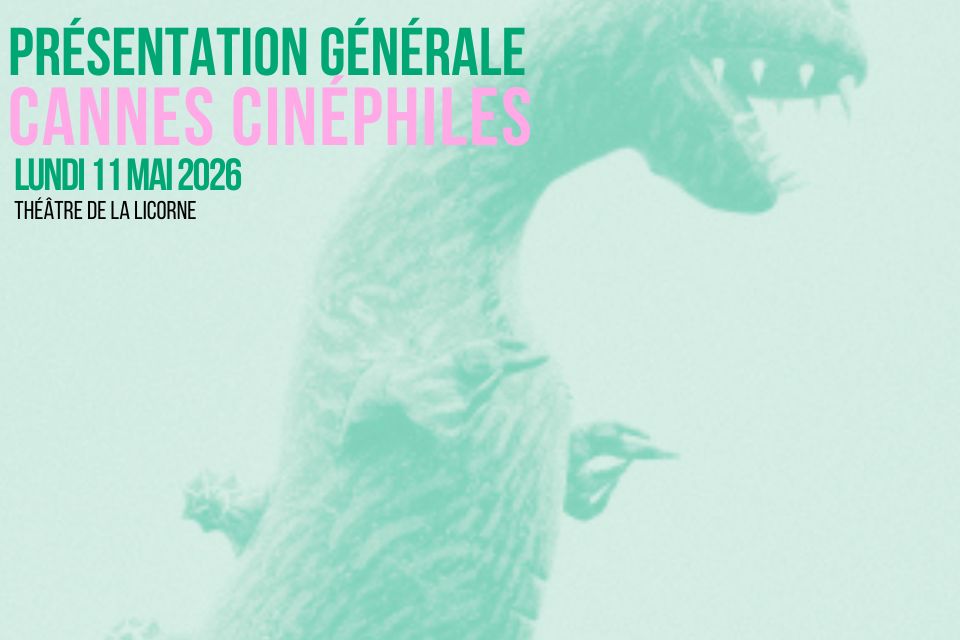 PRÉSENTATION CANNES CINÉPHILES 2026